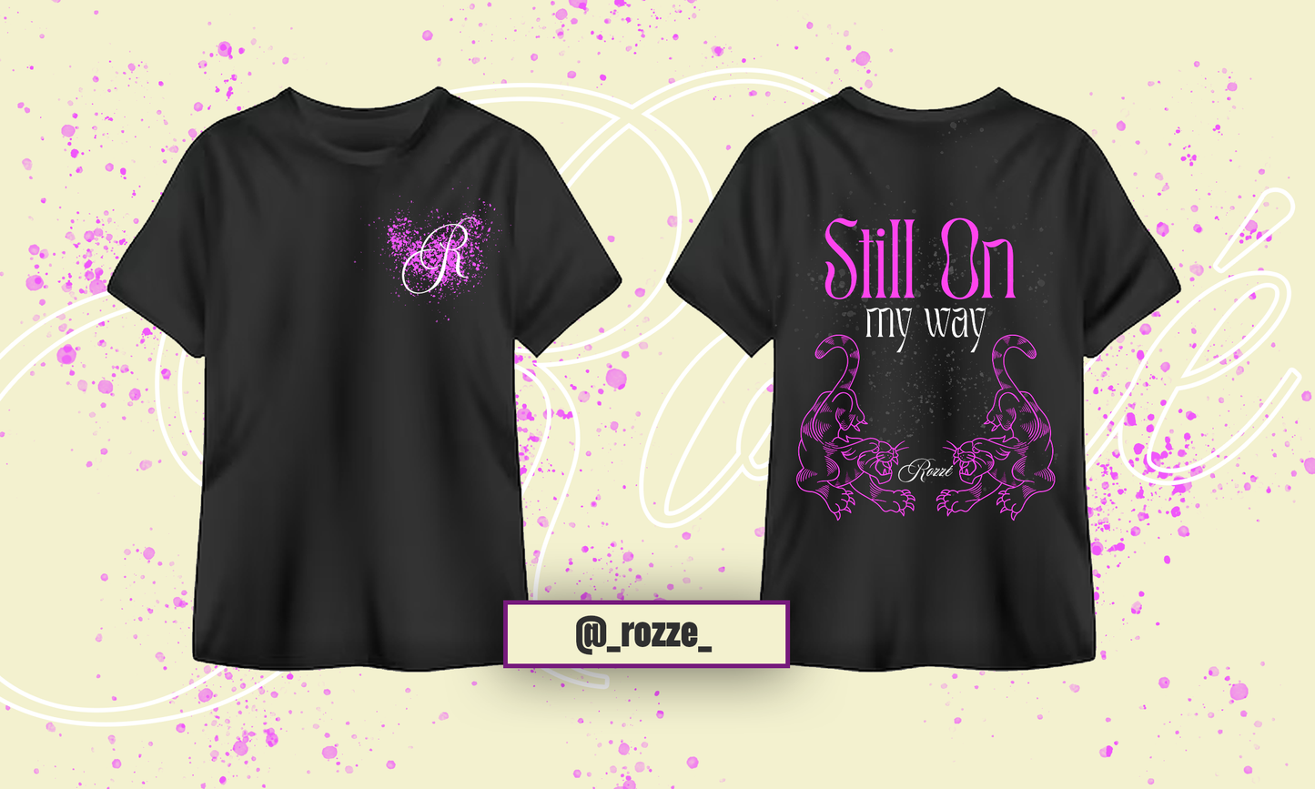 Camiseta ROZZÉ "Still on my way"